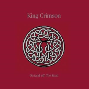 King Crimson - On (And Off) The Road (11Cd+ 5Dvd+ in the group OTHER / Övrigt / at Bengans Skivbutik AB (3623534)