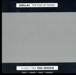Shellac - End Of The Radio The (2 Cd) in the group CD / Pop-Rock at Bengans Skivbutik AB (3624443)