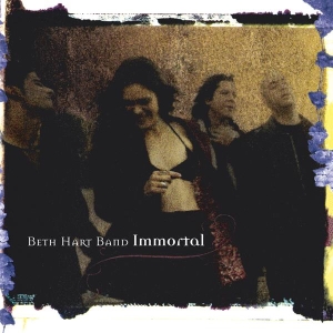 Beth -Band- Hart - Immortal in the group CD / Blues,Pop-Rock at Bengans Skivbutik AB (3624694)