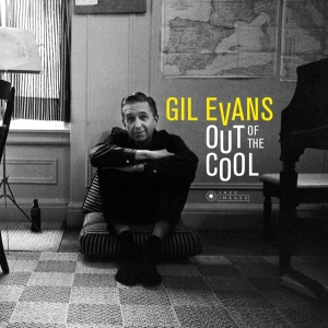 Gil Evans - Out Of The Cool -Hq- in the group VINYL / Jazz at Bengans Skivbutik AB (3625160)