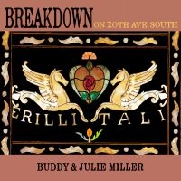 Miller Buddy & Julie Miller - Breakdown On 20Th Ave. South in the group CD / Upcoming releases / Country at Bengans Skivbutik AB (3625236)