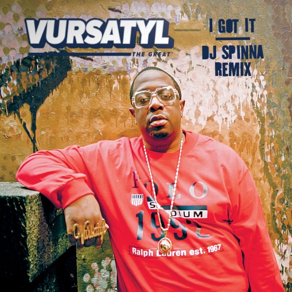 Vursatyl - I Got It (Dj Spinna Remix) / Bring in the group VINYL / Bestsellers at Bengans Skivbutik AB (3625261)