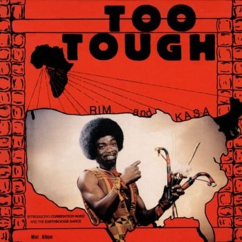 Rim Kwaku Obeng And Kasa / Rim And - Too Tough / I'm Not Going To Let Yo in the group VINYL / Bestsellers at Bengans Skivbutik AB (3625271)