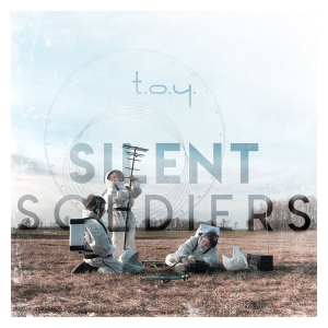T.O.Y. - Silent Soldiers in the group OUR PICKS / Blowout / Blowout-CD at Bengans Skivbutik AB (3625345)