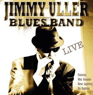 Jimmy Uller Blues Band - Live in the group OUR PICKS / Weekly Releases / Week 12 / VINYL W.12 / JAZZ / BLUES at Bengans Skivbutik AB (3628202)