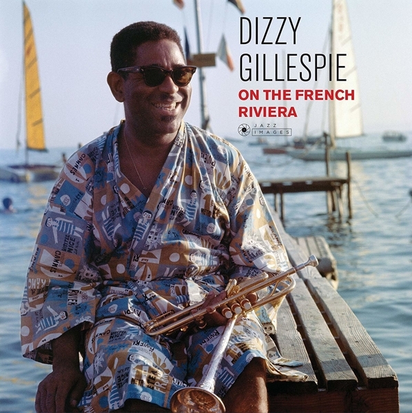 Dizzy Gillespie - On The French Riviera in the group VINYL / Bestsellers at Bengans Skivbutik AB (3629285)