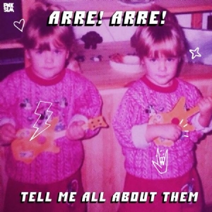 Arre! Arre! - Tell Me All About Them in the group VINYL / Pop-Rock,Punk at Bengans Skivbutik AB (3631410)