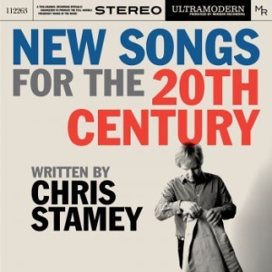 Stamey Chris - New Songs For The 20Th Century in the group CD / Pop-Rock at Bengans Skivbutik AB (3632129)