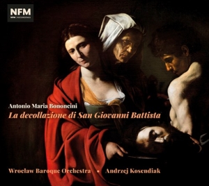 Bononcini A M - La Decollazione Di San Giovanni Bat in the group Externt_Lager /  at Bengans Skivbutik AB (3633491)