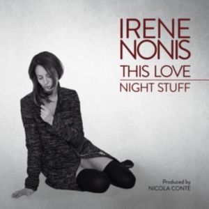 Nonis Irene - This Love / Night Stuff in the group OTHER / Övrigt /  at Bengans Skivbutik AB (3633739)