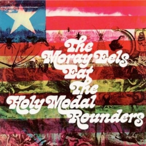 Holy Modal Rounders - Moray Eels Eat The Holy Modal Round in the group VINYL / Pop-Rock at Bengans Skivbutik AB (3635118)