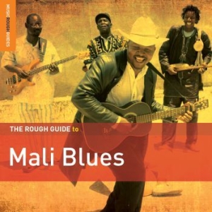 Blandade Artister - Rough Guide To Mali Blues in the group CD / Elektroniskt,World Music at Bengans Skivbutik AB (3635156)