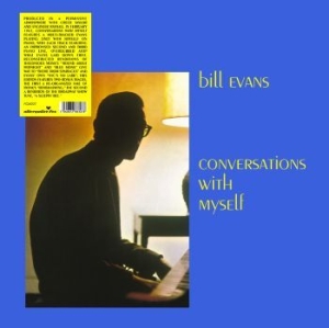 Evans Bill - Conversations With Myself in the group VINYL / New releases / Jazz/Blues at Bengans Skivbutik AB (3636275)