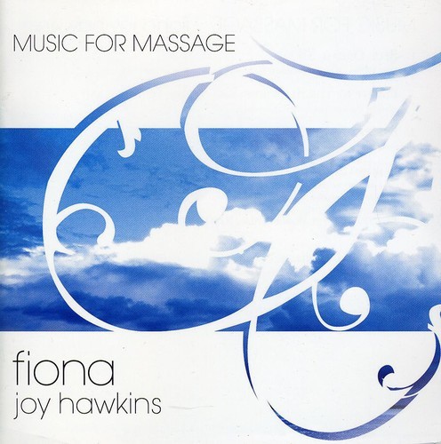 Hawkins Fiona Joy - Music For Massage in the group CD / Pop at Bengans Skivbutik AB (3636378)