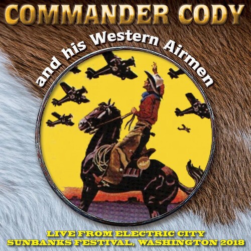 Commander Cody & His Western Airmen - Live From Electric City in the group OTHER / Övrigt / at Bengans Skivbutik AB (3636420)