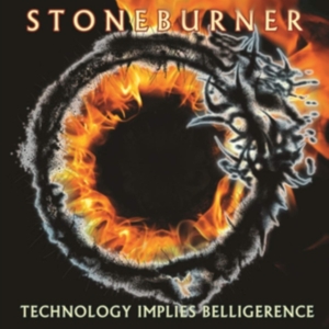 Stoneburner - Technology Implies Belligerence in the group CD / Pop-Rock at Bengans Skivbutik AB (3636463)