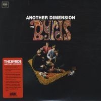 Byrds The - Another Dimension - Outtakes And Ra in the group VINYL / Rock at Bengans Skivbutik AB (3636497)