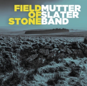 Mutter Later Band - Field Of Stone in the group OTHER / Övrigt / at Bengans Skivbutik AB (3636539)
