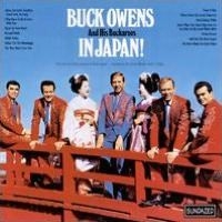 Owens Buck And His Buckaroos - Buck Owens & His Buckaroos In Japan in the group OUR PICKS / Classic labels / Sundazed / Sundazed CD at Bengans Skivbutik AB (3636550)