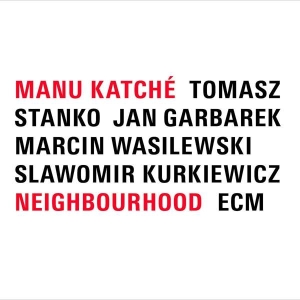 Katché Manu - Neighbourhood (Lp) in the group VINYL / Vinyl Jazz at Bengans Skivbutik AB (3636609)