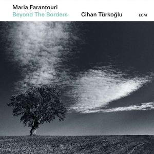 Farantouri Maria Türkoglu Cihan - Beyond The Borders in the group CD / Jazz/Blues at Bengans Skivbutik AB (3637866)