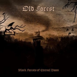 Old Forest - Black Forests Of Eternal Doom in the group CD / Hårdrock at Bengans Skivbutik AB (3639217)