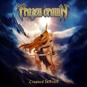 Frozen Crown - Crown In Frost (Vinyl Lp) in the group VINYL / Upcoming releases / Hardrock/ Heavy metal at Bengans Skivbutik AB (3639646)
