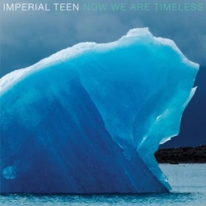 Imperial Teen - Now We Are Timeless (Ltd Clear & Tr in the group VINYL / New releases / Rock at Bengans Skivbutik AB (3639820)