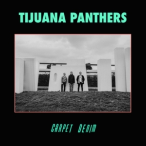 Tijuana Panthers - Carpet Denim in the group CD / Pop-Rock at Bengans Skivbutik AB (3639893)