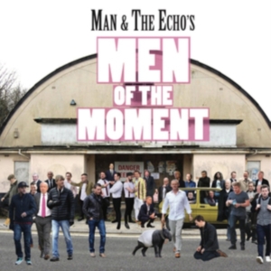 Man & The Echo - Men Of The Moment in the group OTHER / Övrigt /  at Bengans Skivbutik AB (3639941)