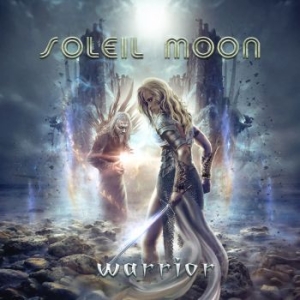 Soleil Moon - Warrior in the group CD / New releases / Rock at Bengans Skivbutik AB (3640096)