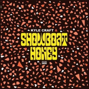 Kyle Craft - Showboat Honey (Ltd Clear/Blue Tran in the group VINYL / New releases / Rock at Bengans Skivbutik AB (3640717)