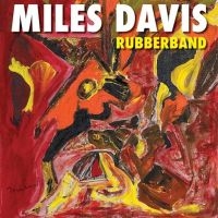 MILES DAVIS - RUBBERBAND in the group CD / Jazz at Bengans Skivbutik AB (3641146)