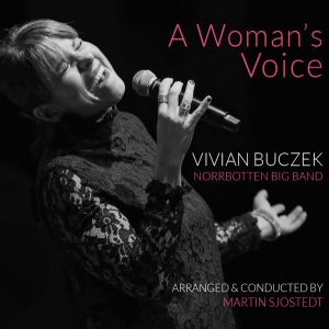 Vivian Buczek & Norrbotten Big Band - A Woman's Voice in the group OTHER /  / CDON Jazz klassiskt NX at Bengans Skivbutik AB (3642158)