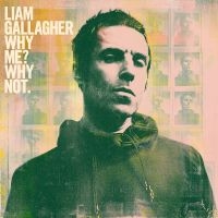 LIAM GALLAGHER - WHY ME? WHY NOT.(VINYL) in the group VINYL / Rock at Bengans Skivbutik AB (3642171)