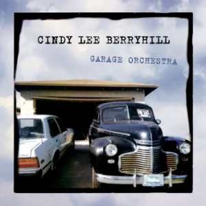 Berryhill Cindy Lee - Garage Orchestra in the group CD / Pop-Rock at Bengans Skivbutik AB (3642184)