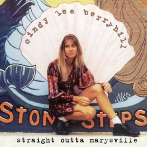 Berryhill Cindy Lee - Straight Outta Marysville in the group CD / New releases / Rock at Bengans Skivbutik AB (3642185)