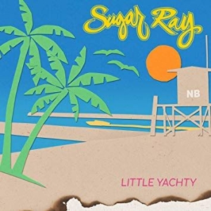 Sugar Ray - Little Yachty in the group CD / New releases / Rock at Bengans Skivbutik AB (3642187)