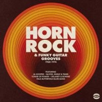 Various Artists - Horn Rock & Funky Guitar Grooves 19 in the group CD / New releases / Rock at Bengans Skivbutik AB (3642237)