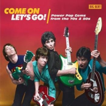 Various Artists - Come On Let's Go! Powerpop From 70S in the group CD / Bestsellers at Bengans Skivbutik AB (3642240)