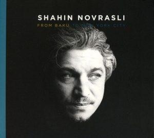 Shahin Novrasli - From Baku To New York City in the group CD / Jazz at Bengans Skivbutik AB (3642476)