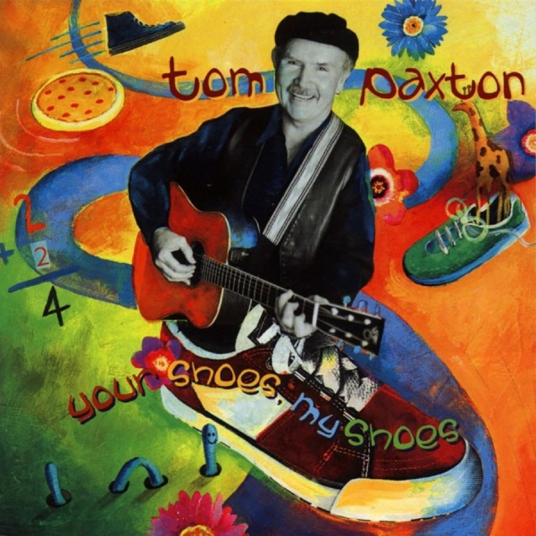 Paxton Tom - Your Shoes, My Shoes in the group CD / Bestsellers at Bengans Skivbutik AB (3642557)