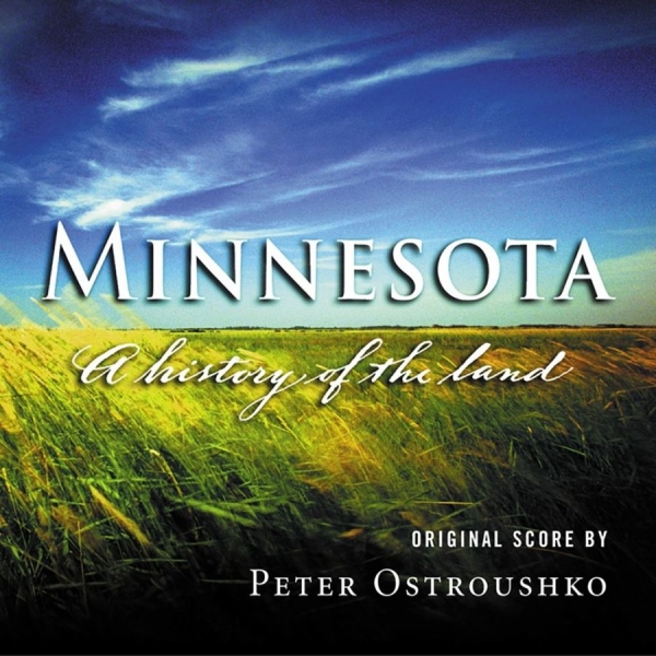 Ostroushko Peter - Minnesota, A History Of The Land in the group CD / Bestsellers at Bengans Skivbutik AB (3642580)