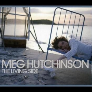 Hutchingson Meg - Living Side in the group CD / Country at Bengans Skivbutik AB (3642609)