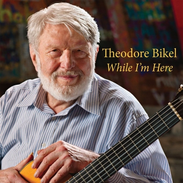 Bikel Theodore - While I'm Here in the group CD / Bestsellers at Bengans Skivbutik AB (3642646)