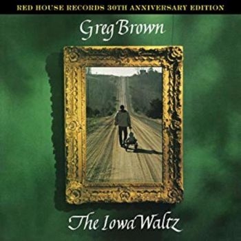 Brown Greg - Iowa Waltz - 30Th Anniversary Editi in the group VINYL / Pop at Bengans Skivbutik AB (3642700)