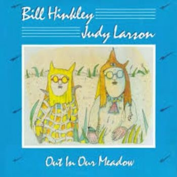 Hinkley/Larson - Out In Our Meadow in the group VINYL / Bestsellers at Bengans Skivbutik AB (3642705)