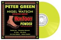Peter Green With Nigel Watson - Hot Foot Powder (Yellow Vinyl Lp) in the group VINYL / Bestsellers at Bengans Skivbutik AB (3642752)
