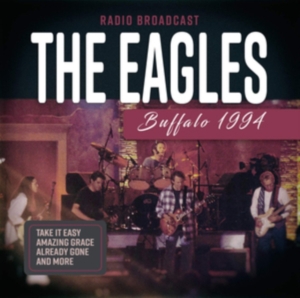 Eagles - Buffalo 1994 in the group CD / Pop-Rock at Bengans Skivbutik AB (3643017)
