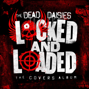Dead Daisies - Locked And Loaded (+Cd) in the group VINYL / Rock at Bengans Skivbutik AB (3643021)